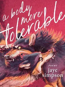 a body more tolerable, Paperback/jaye simpson
