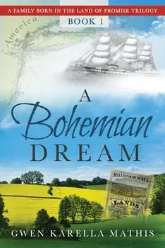 A Bohemian Dream, Paperback/Gwen Karella Mathis