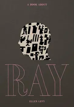 A Book about Ray, Hardback/Ellen Levy