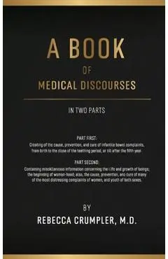 A Book of Medical Discourses - Rebecca Crumpler
