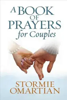 A Book of Prayers for Couples, Hardcover/Stormie Omartian