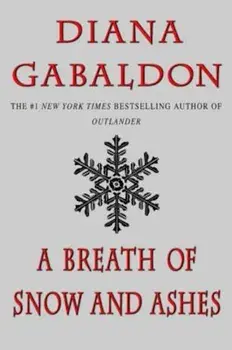A Breath of Snow and Ashes, Paperback/Diana Gabaldon