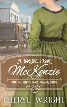 A Bride for McKenzie, Paperback/Cheryl Wright