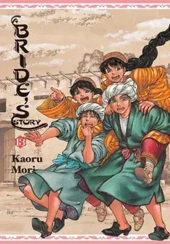 A Bride's Story, Vol. 13, Hardback/Kaoru Mori