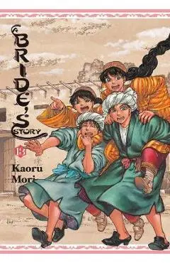 A Bride's Story, Vol. 13 - Kaoru Mori