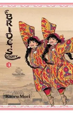 A Bride's Story, Vol. 4 - Kaoru Mori