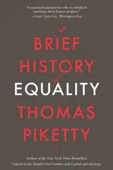 A Brief History of Equality, Paperback/Thomas Piketty