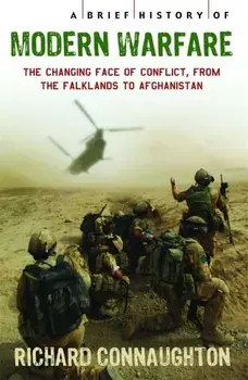 A Brief History of Modern Warfare/Richard Connaughton
