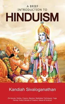 A Brief Introduction to Hinduism, Paperback/Kandiah Sivaloganathan