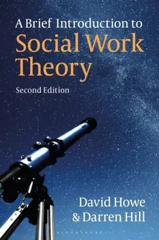 A Brief Introduction to Social Work Theory. 2 ed, Paperback/***