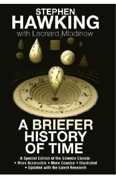 A Briefer History of Time: A Special Edition of the Science Classic - Stephen Hawking