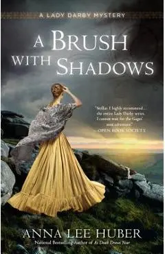 A Brush with Shadows - Anna Lee Huber
