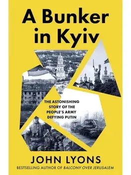 A Bunker in Kyiv, Paperback/John Lyons