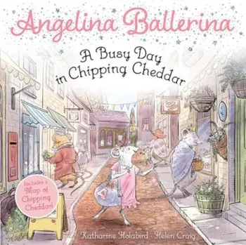 A Busy Day in Chipping Cheddar, Paperback/Katharine Holabird