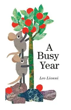 A Busy Year - Leo Lionni