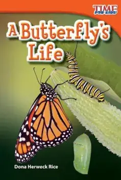 A Butterfly's Life (Upper Emergent), Paperback/Dona Rice