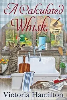 A Calculated Whisk, Paperback/Victoria Hamilton