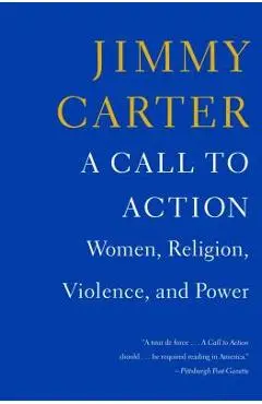 A Call to Action: Women, Religion, Violence, and Power - Jimmy Carter
