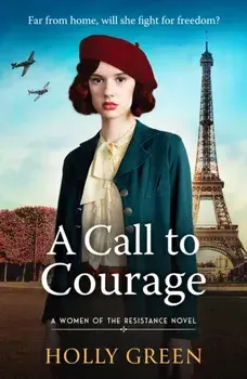 A Call to Courage. A powerfully captivating and romantic WW2 saga, Paperback/***