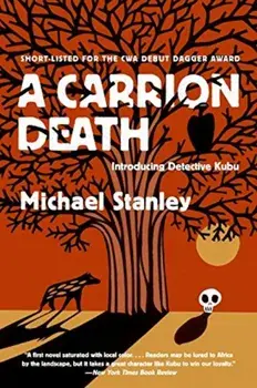 A Carrion Death: Introducing Detective Kubu, Paperback/Michael Stanley