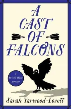 A Cast of Falcons. An unputdownable British cozy murder mystery, Paperback/Sarah Yarwood-Lovett