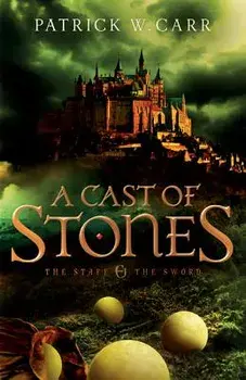 A Cast of Stones, Paperback/Patrick W. Carr