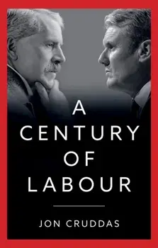 A Century of Labour, Hardback/***