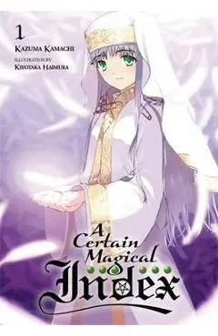 A Certain Magical Index, Vol. 1 (Light Novel) - Kazuma Kamachi