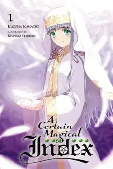 A Certain Magical Index, Vol. 1 (Light Novel), Paperback/Kazuma Kamachi