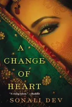 A Change of Heart, Paperback/Sonali Dev