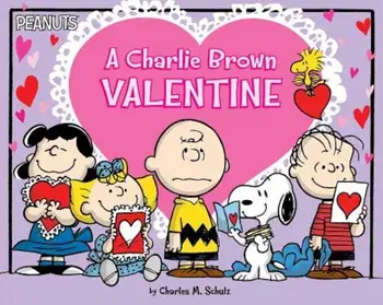 A Charlie Brown Valentine, Paperback/Charles M. Schulz