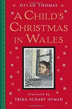 A Child's Christmas in Wales, Hardcover/Dylan Thomas