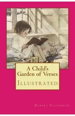 A Child's Garden of Verses: Illustrated - Jessie Willcox Smith