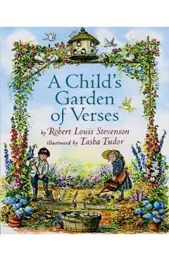 A Child's Garden of Verses - Robert Louis Stevenson