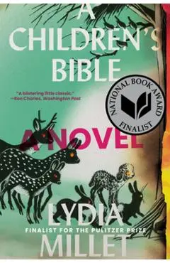 A Children's Bible - Lydia Millet