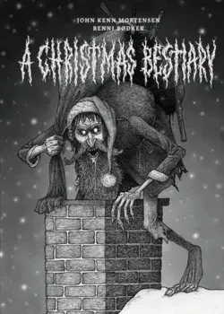 A Christmas Bestiary, Hardback/Benni Bodker