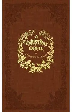 A Christmas Carol: A Facsimile of the Original 1843 Edition in Full Color - Charles Dickens