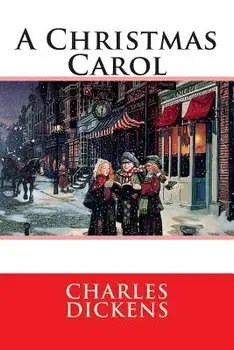A Christmas Carol: In Prose Being, Paperback/Charles Dickens