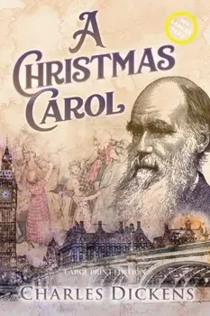 A Christmas Carol (Large Print, Annotated), Paperback/Charles Dickens