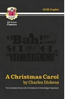 A Christmas Carol - The Complete Novel with Annotations and Knowledge Organisers, Paperback/Charles Dickens