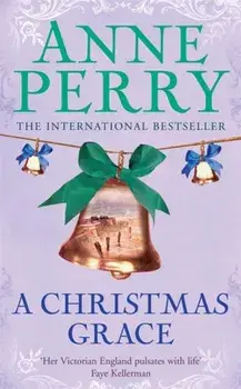 A Christmas Grace (Christmas Novella 6). A festive mystery set in rugged western Ireland, Paperback/Anne Perry