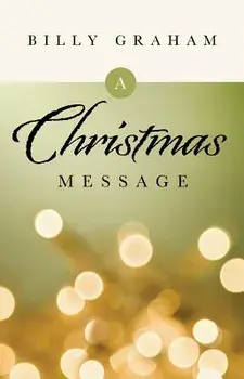 A Christmas Message (Pack of 25), Paperback/Billy Graham