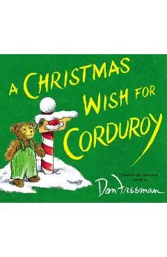 A Christmas Wish for Corduroy - B. G. Hennessy