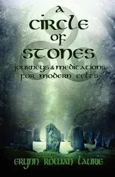 A Circle of Stones, Paperback/Erynn Rowan Laurie