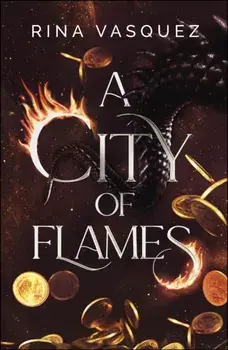 A City of Flames. Discover the unmissable epic BookTok sensation!, Paperback/Rina Vasquez