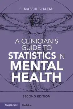 A Clinician's Guide to Statistics in Mental Health. 2 Revised edition, Paperback/***