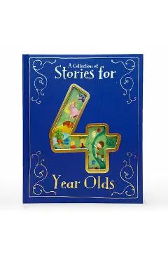 A Collection of Stories for 4 Year Olds - Parragon Books
