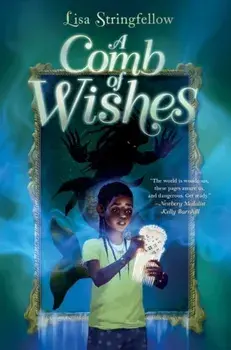 A Comb of Wishes, Hardback/Lisa Stringfellow