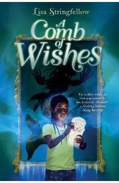 A Comb of Wishes - Lisa Stringfellow