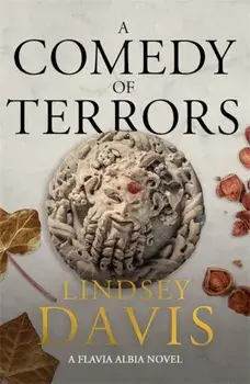 A Comedy of Terrors. The Sunday Times Crime Club Star Pick, Paperback/Lindsey Davis